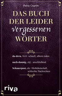 Das Buch der leider vergessenen Wörter - Petra Cnyrim - E-Book