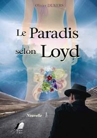 Le Paradis selon Loyd - Olivier Dukers - E-Book