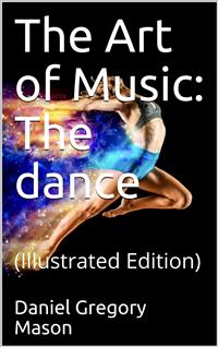 The Dance - Daniel Gregory Mason - E-Book
