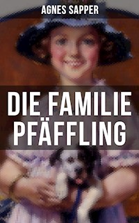 Die Familie Pfäffling - Agnes Sapper - E-Book