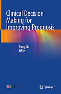 Clinical Decision Making for Improving Prognosis - - E-Book