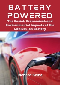 Battery Powered - Richard Skiba - E-Book