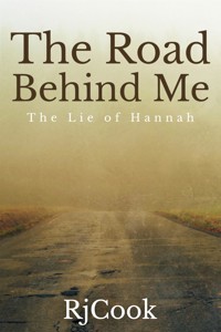 The Road Behind Me - RjCook - E-Book