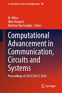 Computational Advancement in Communication, Circuits and Systems -  - E-Book