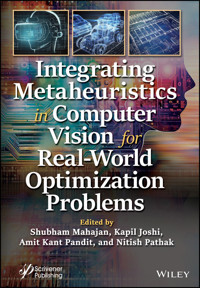 Integrating Metaheuristics in Computer Vision for Real-World Optimization Problems -  - E-Book