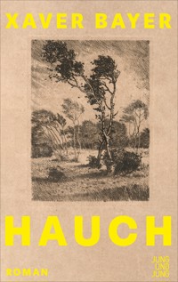 Hauch - Xaver Bayer - E-Book