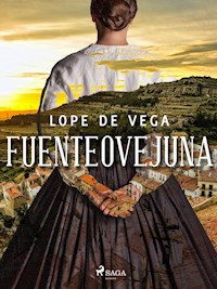 Fuenteovejuna - Lope de Vega - E-Book