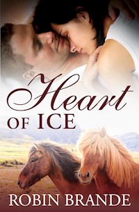 Heart of Ice - Robin Brande - E-Book