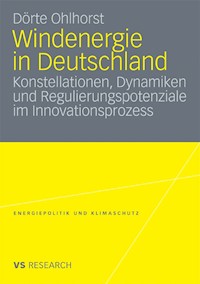 Windenergie in Deutschland - Dörte Ohlhorst - E-Book