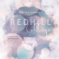 Redhill College: Liam & Cat (Redhill-College-Reihe 1) - Judith B. Carrol - Hörbuch