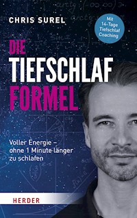 Die Tiefschlaf-Formel - Chris Surel - E-Book