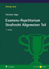 Examens-Repetitorium Strafrecht Allgemeiner Teil - Christian Jäger - E-Book