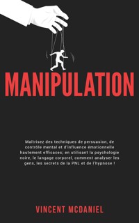 Manipulation - Vincent McDaniel - E-Book