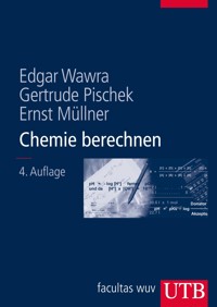 Chemie berechnen - Edgar Wawra - E-Book