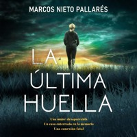 La Última Huella - MARCOS NIETO PALLARÉS - Hörbuch