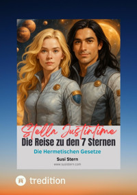 Stella Justintime - Die Reise zu den 7 Sternen - Susanne Stern - E-Book