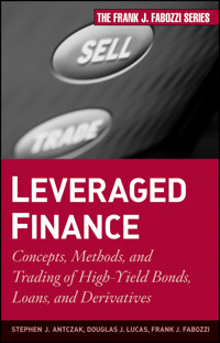 Leveraged Finance - Stephen J. Antczak - E-Book