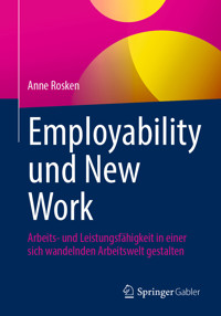 Employability und New Work - Anne Rosken - E-Book