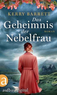 Das Geheimnis der Nebelfrau - Kerry Barrett - E-Book