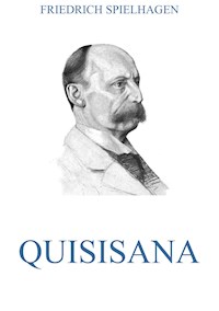 Quisisana - Friedrich Spielhagen - E-Book