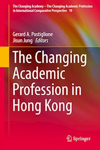 The Changing Academic Profession in Hong Kong -  - E-Book