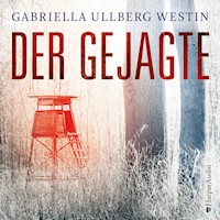 Der Gejagte (Ein Johan Rokka Krimi) [ungekürzt] - Gabriella Ullberg Westin - Hörbuch