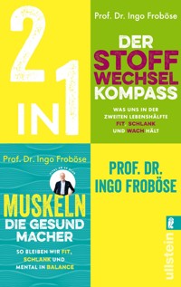 Der Stoffwechsel-Kompass / Muskeln – die Gesundmacher - Ingo Froböse - E-Book