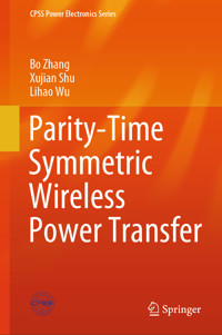 Parity-Time Symmetric Wireless Power Transfer -  - E-Book