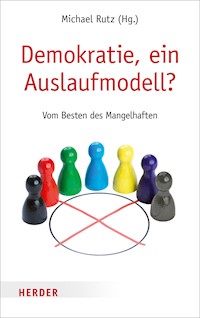 Demokratie, ein Auslaufmodell? -  - E-Book