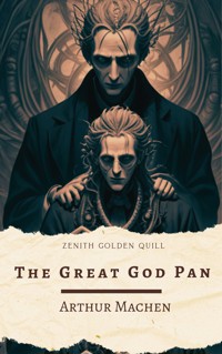 The Great God Pan - ARTHUR MACHEN - E-Book