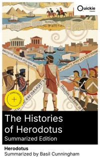The Histories of Herodotus (Summarized Edition) - Herodotus - E-Book