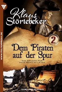 Dem Piraten auf der Spur - Gloria von Felseneck - E-Book
