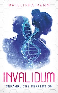 Invalidum - Phillippa Penn - E-Book
