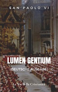 Lumen gentium  (Deutsche Ausgabe) - San Paolo VI - E-Book