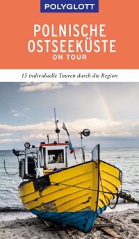POLYGLOTT on tour Reiseführer Polnische Ostseeküste/Danzig - Renate Nöldeke - E-Book