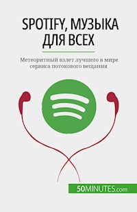Spotify, Музыка для всех - Charlotte Bouillot - E-Book