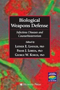 Biological Weapons Defense -  - E-Book