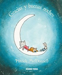 Gracias y buenas noches - Patrick McDonnell - E-Book
