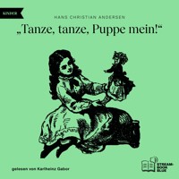"Tanze, tanze, Puppe mein!" - Hans Christian Andersen - Hörbuch