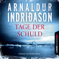 Kommissar Erlendur - Tage der Schuld (Gekürzt) - Arnaldur Indridason - Hörbuch