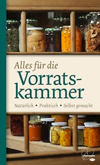 Alles für die Vorratskammer -  - E-Book