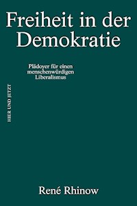 Freiheit in der Demokratie - René Rhinow - E-Book
