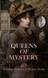 Queens of Mystery: 40+ Gripping Mysteries of Women Sleuths - Andrew Forrester - E-Book