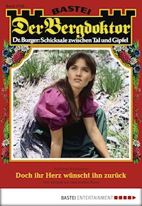 Der Bergdoktor 1728 - Andreas Kufsteiner - E-Book