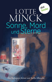 Sonne, Mord und Sterne - Lotte Minck - E-Book