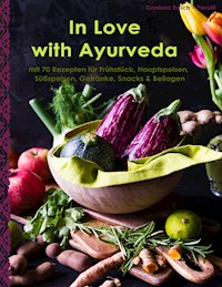 In Love with Ayurveda - Daniela Reich - Perulli - E-Book