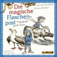 Die magische Flaschenpost - Pikkofintes zweite Reise - Jan von der Bank - Hörbuch
