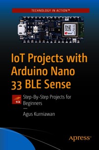 IoT Projects with Arduino Nano 33 BLE Sense - Agus Kurniawan - E-Book