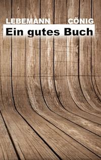 Ein gutes Buch - Jan Cönig - E-Book