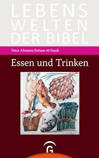 Essen und Trinken - Peter Altmann - E-Book